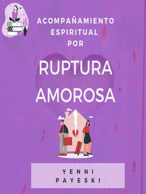cover image of Acompañamiento espiritual por ruptura amorosa